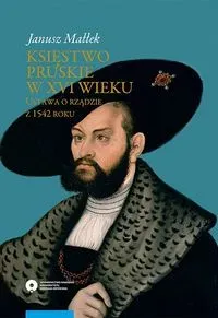 Księstwo pruskie w XVI w Ustawa o rządzie z 1542 roku