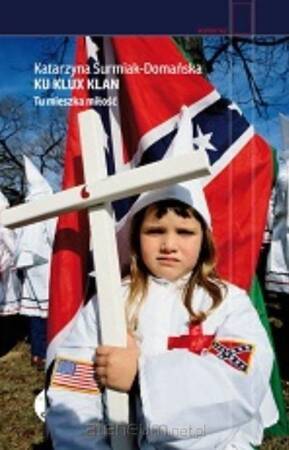 Ku Klux Klan. Tu mieszka miłość (wyd. 2020 zmienione)