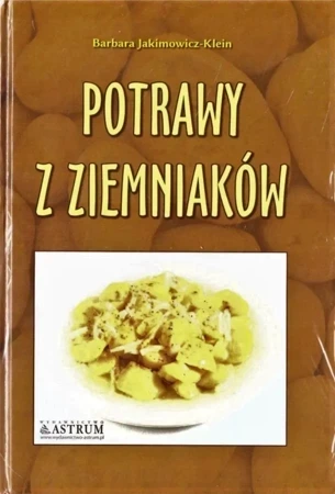 Kuchnia klasyczna. Potrawy z ziemniaków A4 BR