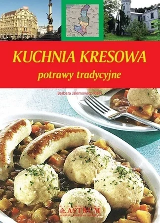 Kuchnia kresowa. Potrawy tradycyjne