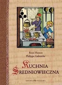 Kuchnia średniowieczna. 125 przepisów