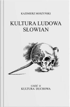 Kultura Ludowa Słowian - Kultura duchowa. Część 1