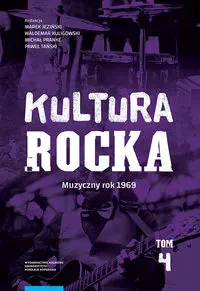 Kultura rocka 4 Muzyczny rok 1969