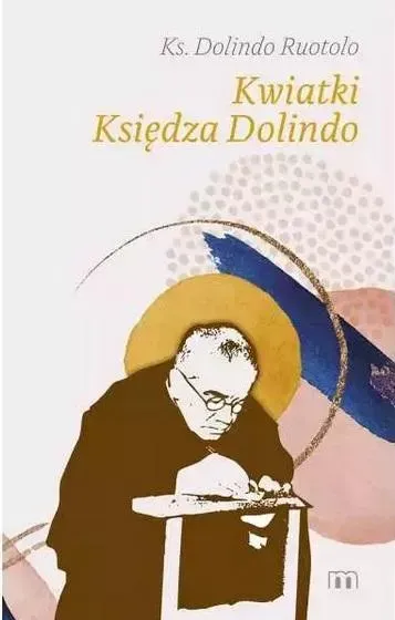 Kwiatki Księdza Dolido