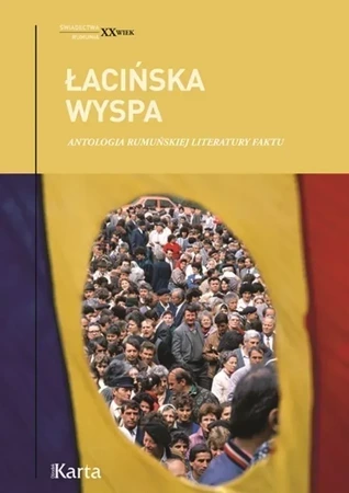 Łacińska wyspa. Antologia rumuńskiej literatury...