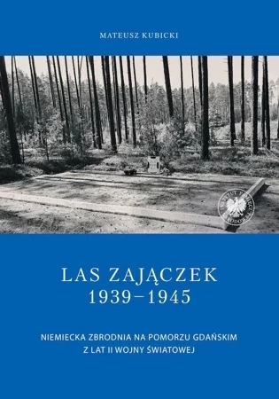 Las Zajączek 1939-1945