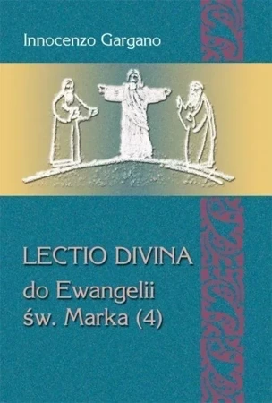 Lectio divina do Ewangelii św. Marka 4