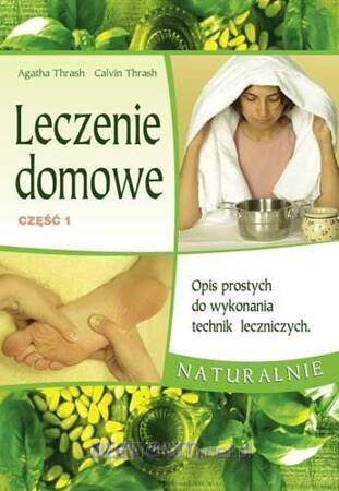 Leczenie domowe część 1