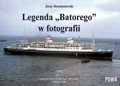 Legenda ,,Batorego" w fotografii w.2015