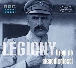 Legiony - Drogi Do Niepodleglosci