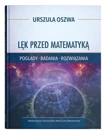 Lęk przed matematyką. Poglądy badania rozwiązania