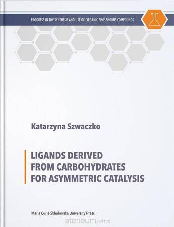 Ligands Derived from Carbohydrates for Asymmetric