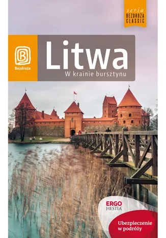 Litwa. W krainie bursztynu.