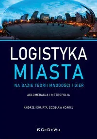 Logistyka miasta na bazie teorii mnogości i gier.