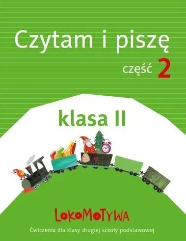 Lokomotywa 2 Czytam i piszę cz.2 w.2018 GWO