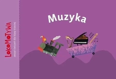 Lokomotywa 3 Muzyka