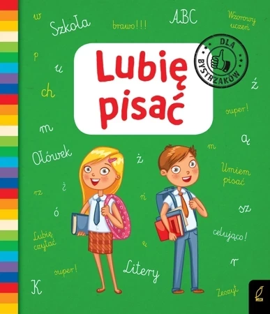 Lubię pisać Dla bystrzaków (wiek 6-9 lat)