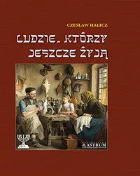 Ludzie, którzy jeszcze żyją.