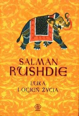 Luka i ogień życia - Salman Rushdie