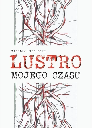 Lustro mojego czasu