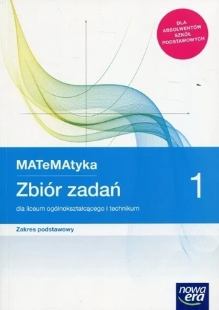 MATeMAtyka 1 Zbiór zadań Zakres podstawowy