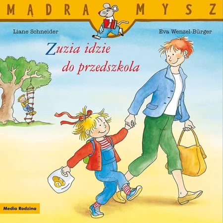 Mądra Mysz. Zuzia idzie do przedszkola