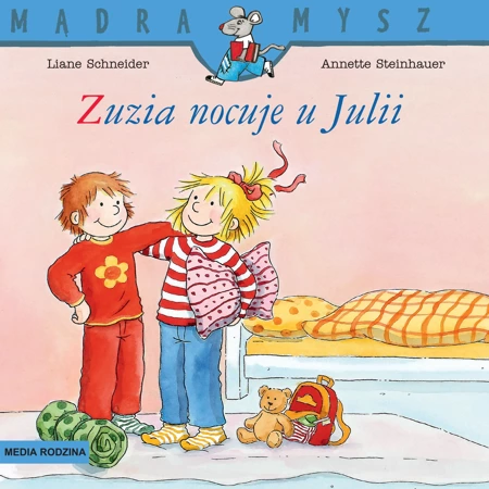 Mądra Mysz. Zuzia nocuje u Julii