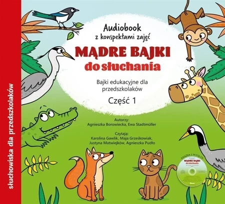 Mądre bajki do słuchania cz.1 audiobook