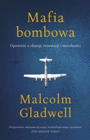 Mafia bombowa. Opowieść o obsesji, innowacji i moralności