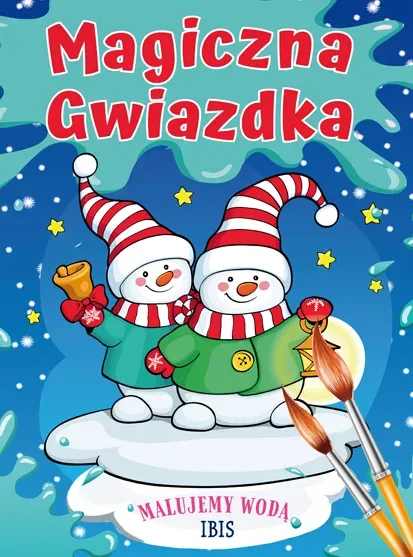 Magiczna Gwiazdka, kolorowanki wodne. Malujemy wodą