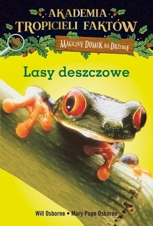 Magiczny domek na drzewie. Lasy deszczowe