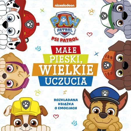 Małe pieski, wielkie uczucia. Psi Patrol