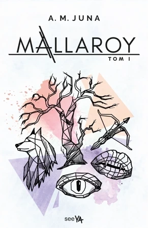 Mallaroy. Tom 1