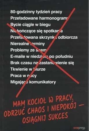 Mam kocioł w pracy Odrzuć chaos i niepokój osiągnij sukces