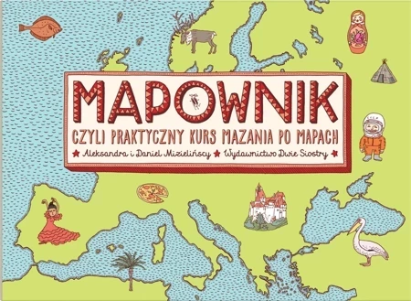 Mapownik. czyli praktyczny kurs mazania po mapach wyd. 2024