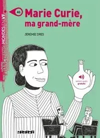 Marie Curie ma grand-mere A1