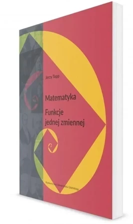 Matematyka. Funkcje jednej zmiennej