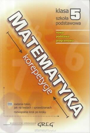 Matematyka. Korepetycje. Klasa 5. Szkoła Podstawowa