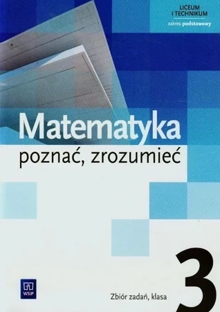 Matematyka LO 3 Poznać, zrozumieć ZB ZP WSiP