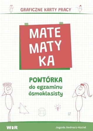 Matematyka. Powtórka do egzaminu ósmoklasisty