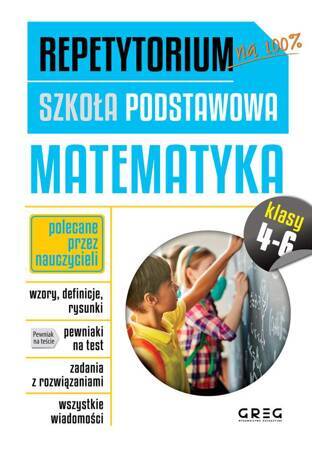 Matematyka. Repetytorium szkoła podstawowa klasy 4-6