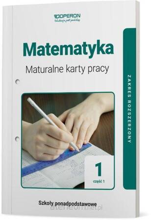 Matematyka maturalne karty pracy 1 część 1 liceum i technikum zakres rozszerzony