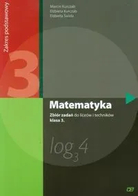 Matematyka zbiór zadań dla klasy 3 liceum i technikum zakres podstawowy maz3