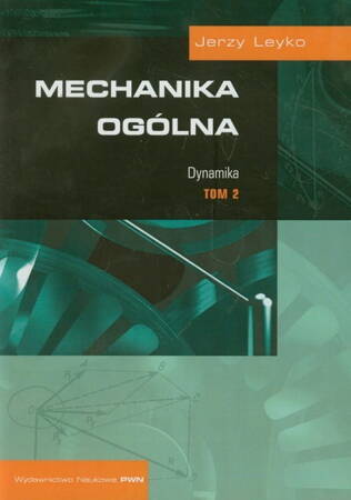 Mechanika Ogólna 2 Dynamika