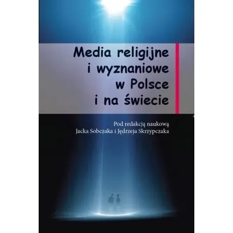 Media religijne i wyznaniowe w Polsce i na świecie