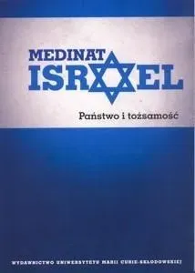 Medinat Israel. Państwo i tożsamość