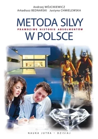 Metoda Silvy w Polsce. Prawdziwe historie...