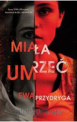 Miała umrzeć