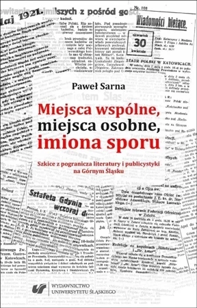 Miejsca wspólne, miejsca osobne, imiona sporu