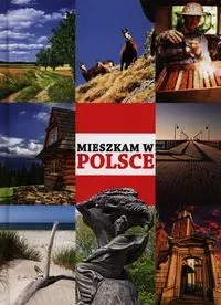 Mieszkam w Polsce